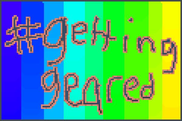Preview getting geard! World