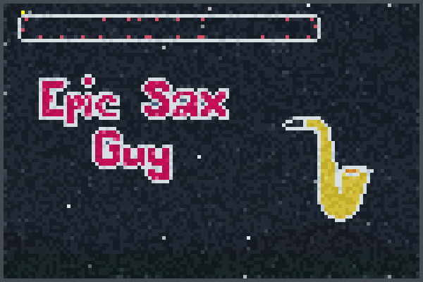 Preview epicsaxguy World