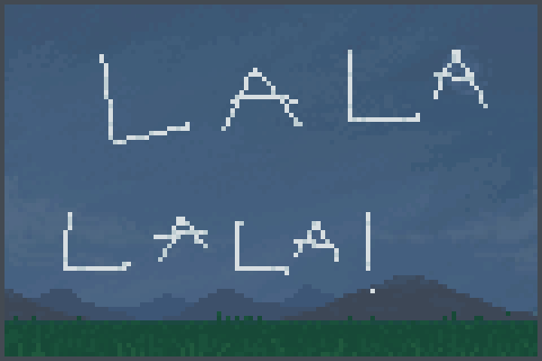 La la la la! Pixel Art