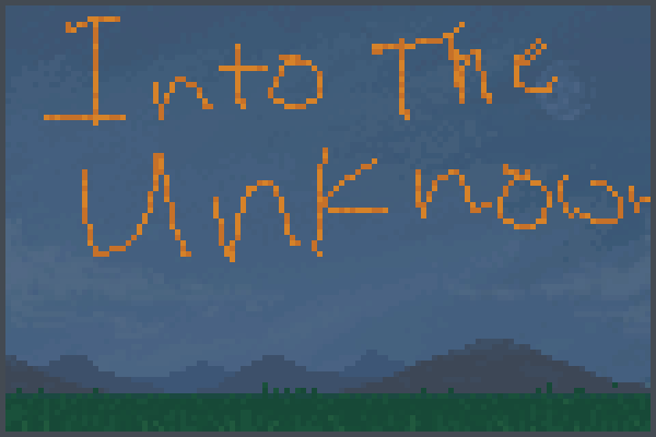 Preview Into Unknown World