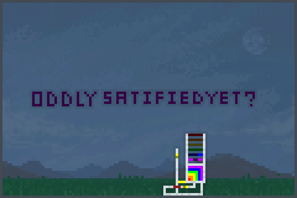 Preview oddly satified  World