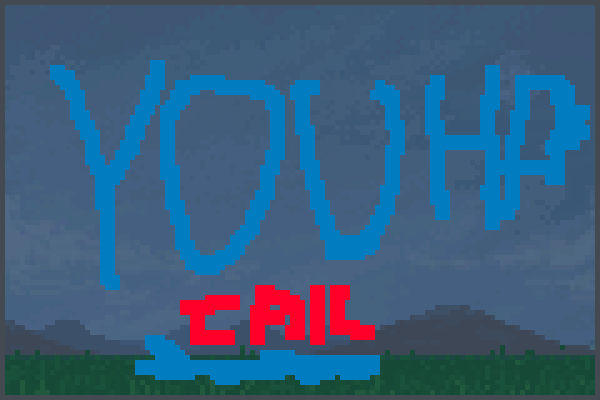 Preview You Have Fail M World